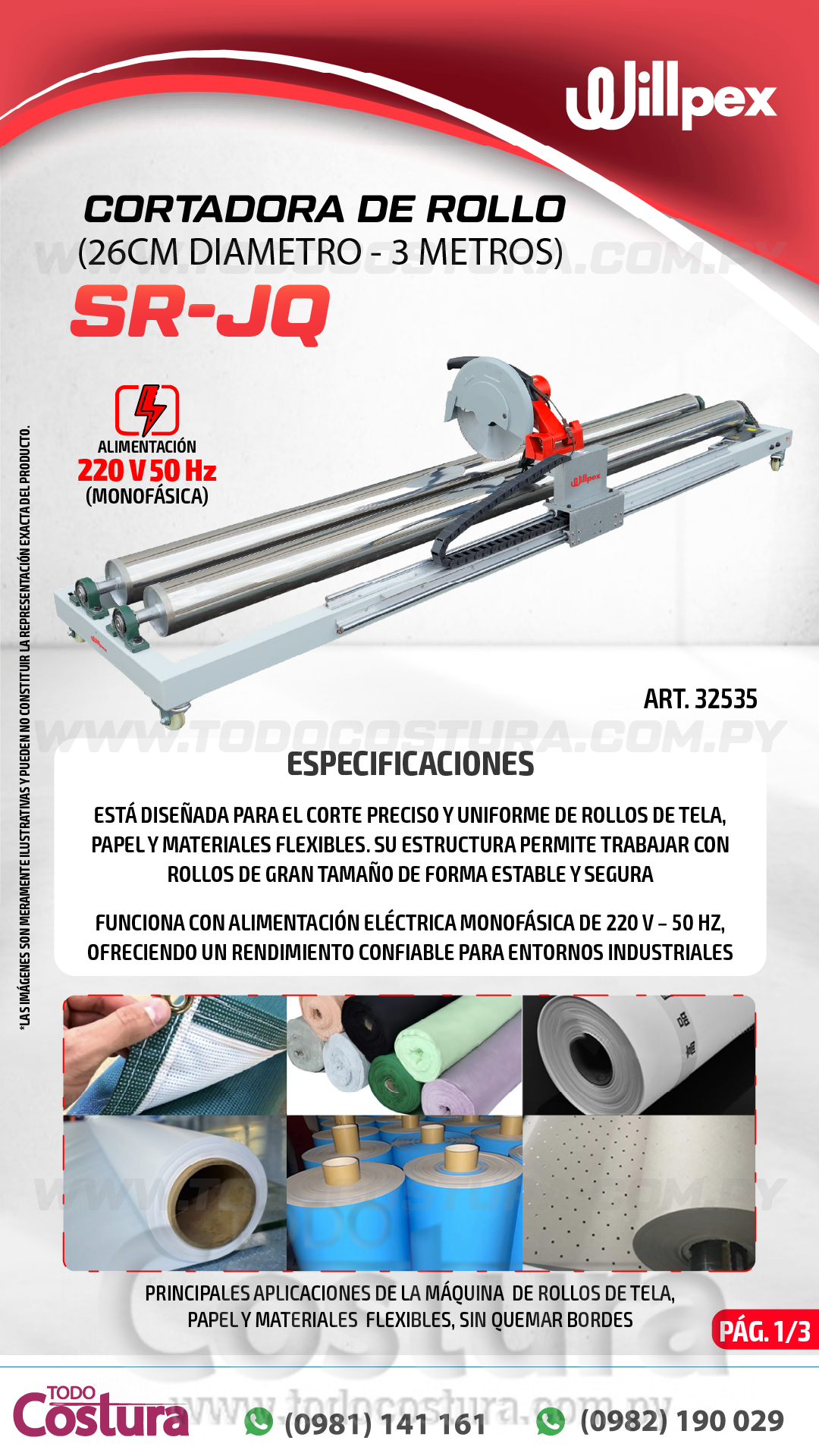 CORTADORA DE ROLLO (26CM DIAMETRO - 3 METROS) WILLPEX SR-JQ